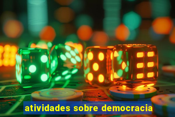 atividades sobre democracia